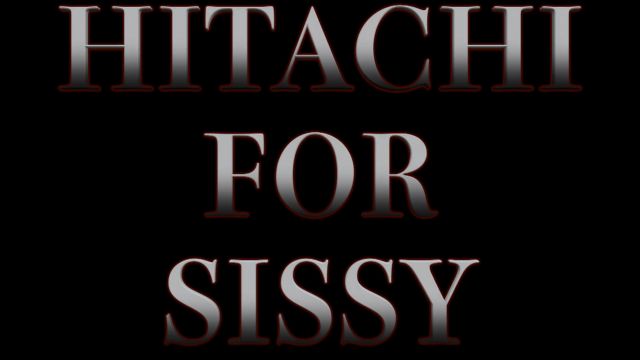 Mistress B - Hitachi For Sissy 00000