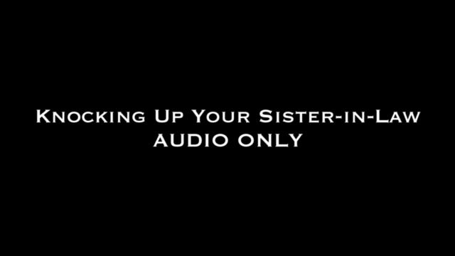 Nina Crowne - Knocking Up Your Sister-in-Law AUDIO 00008