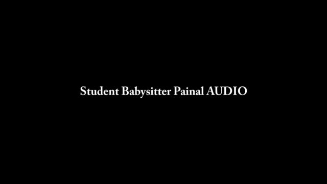 Nina Crowne - Student Babysitter Painal AUDIO 00012