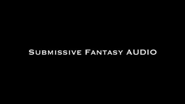 Nina Crowne - Submissive Fantasy AUDIO ONLY 00015