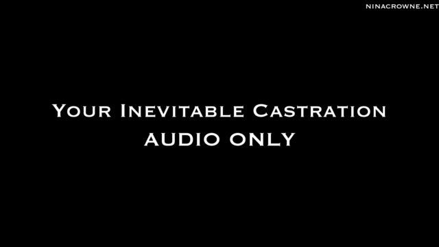 Nina Crowne - Your Inevitable Castration AUDIO ONLY 00003